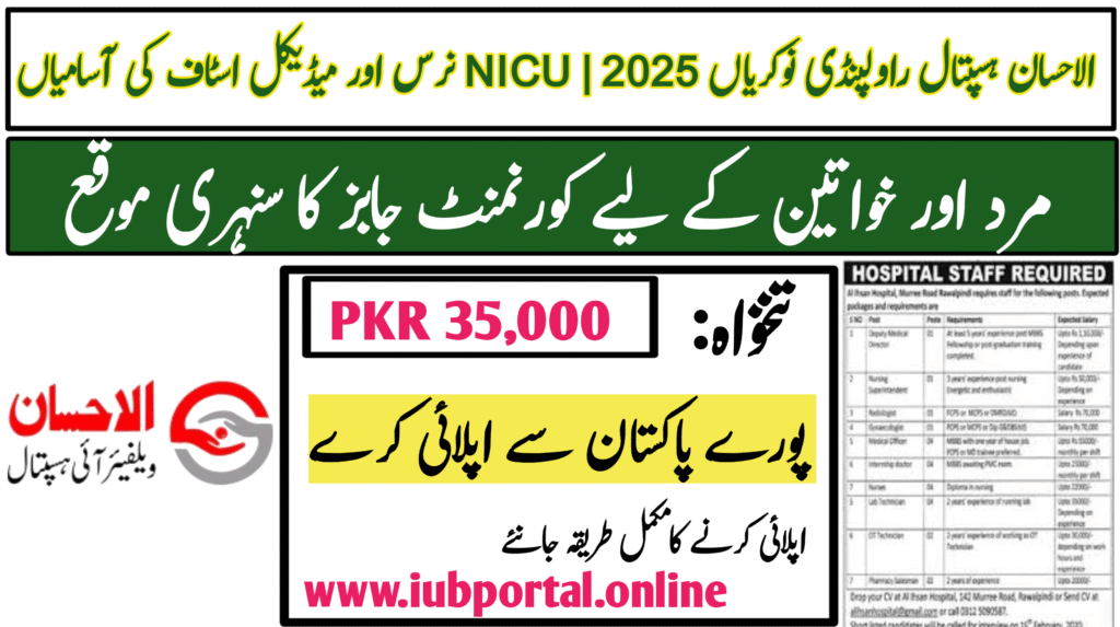 Al Ihsan Hospital Rawalpindi Jobs 2025 | NICU Nurse & Medical Staff Vacancies